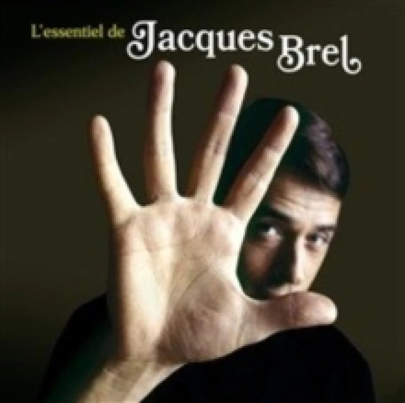 Image of LEssentiel De Jacques Brel 26 Top Tracks