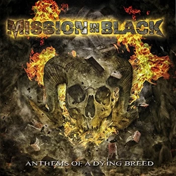 Image of Mission In Black - Anthems of a Dying Breed CD
