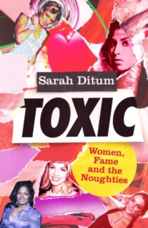 Image of Toxic. Hardback. By Sarah Ditum Books