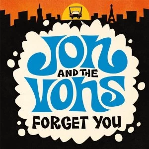 Image of Jon & The Vons - Forget You Vinyl