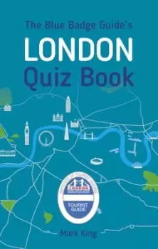Image of The Blue Badge Guides London quiz book by Mark King