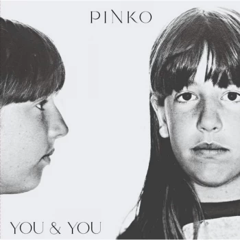 Image of Pinko - You & You Vinyl