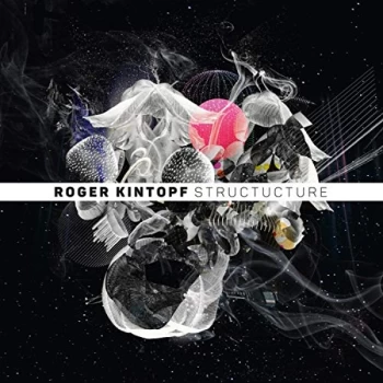 Image of Roger Kintopf - Structucture CD