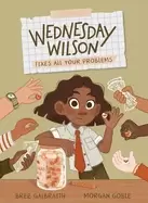 Image of wednesday wilson fixes all your problems