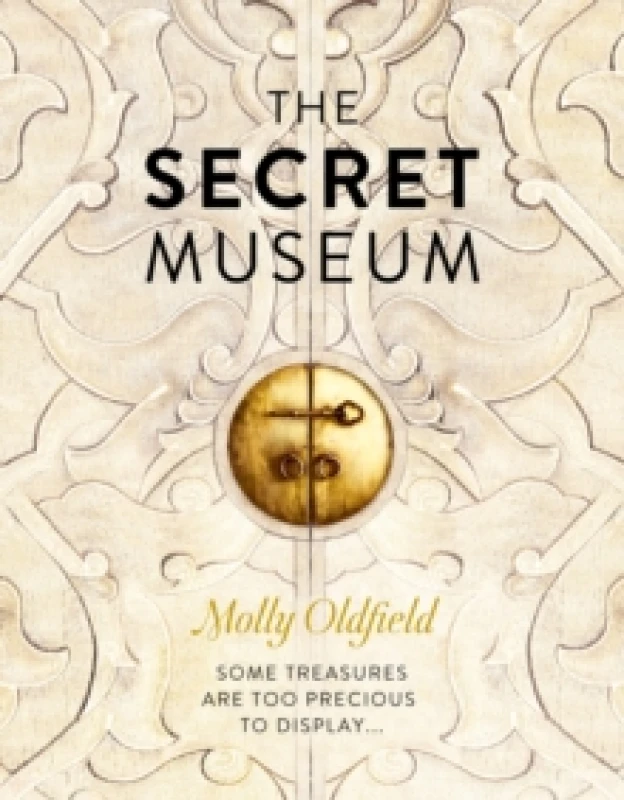 Image of The Secret Museum. Hardback. By Molly Oldfield Books