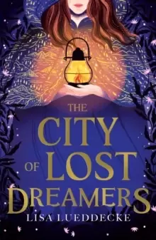 Image of The City of Lost Dreamers
