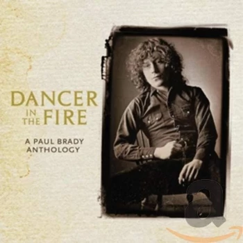 Image of Paul Brady - Dancer in the Fire CD