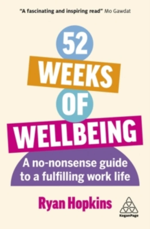 Image of 52 Weeks of Wellbeing : A No-Nonsense Guide to a Fulfilling Work Life Paperback / softback