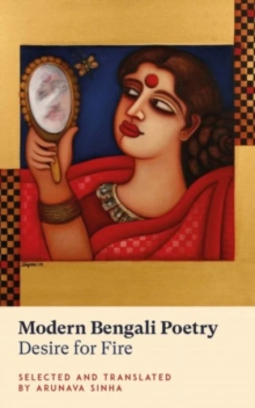 Image of Modern Bengali Poetry : Desire for Fire Paperback / softback