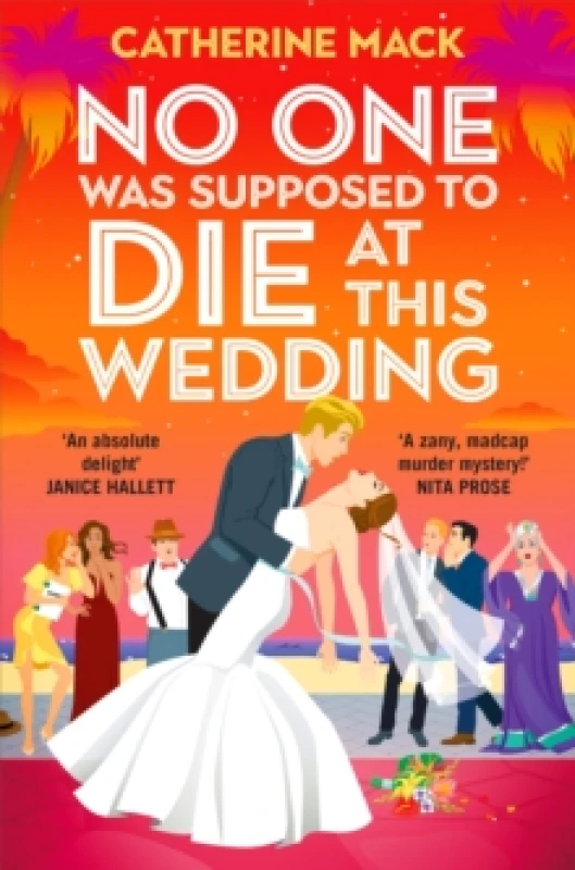 Image of No One Was Supposed to Die at This Wedding. Paperback. By Catherine Mack Books