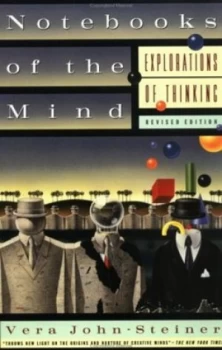 Image of Notebooks of the Mind by Vera John-Steiner Paperback
