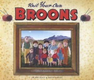 Image of Knit Your Own Broons by Jackie Holt Hardback