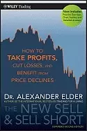 Image of new sell and sell short how to take profits cut losses and benefit from pri