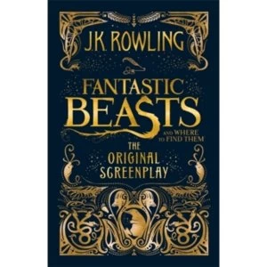 Image of Fantastic Beasts and Where to Find Them : The Original Screenplay