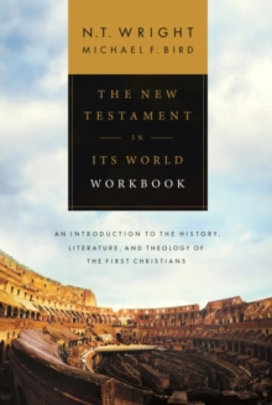 Image of The New Testament in Its World Workbook. Paperback. By Michael F Bird, Society for Promoting Christian Knowledge Great Britain Books