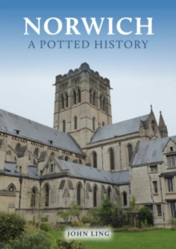 Image of Norwich: A Potted History Paperback / softback