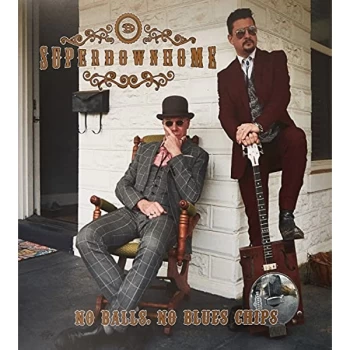 Image of Superdownhome - No Balls. No Blues Chips Vinyl