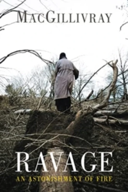 Image of Ravage : An Astonishment of Fire Paperback / softback
