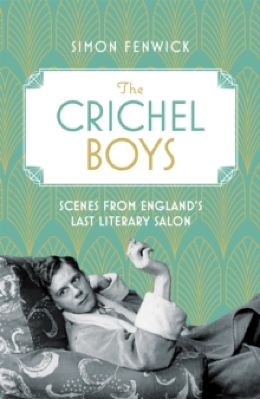 Image of The Crichel Boys : Scenes from England's Last Literary Salon Paperback / softback