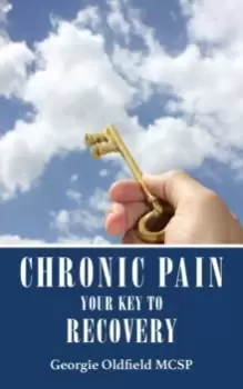 Image of Chronic Pain: Your Key to Recovery
