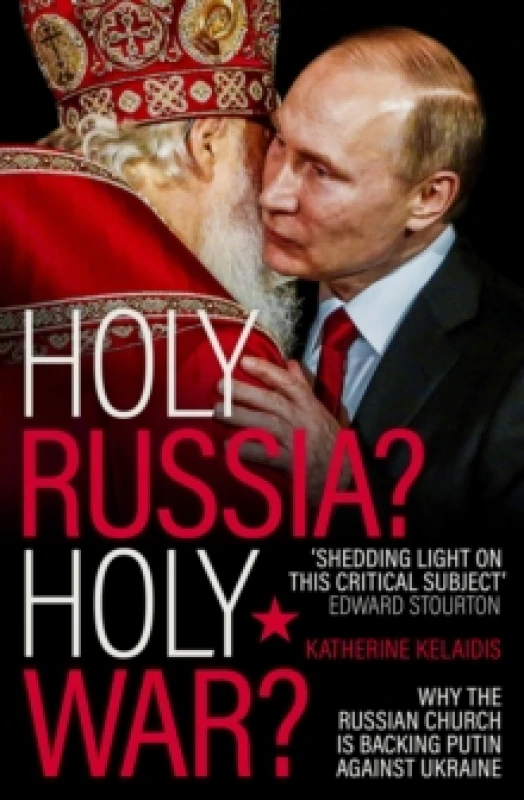 Image of Holy Russia? Holy War?. Paperback. By Katherine Kelaidis Books