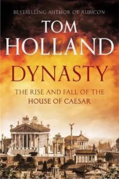 Image of Dynasty by Tom Holland Paperback