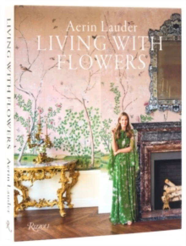 Image of Living With Flowers. Hardback. By Aerin Lauder Books