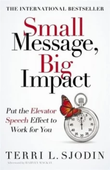 Image of Small Message Big Impact by Terri Sjodin Book