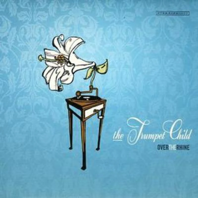 Image of Over the Rhine - The Trumpet Child [CD / Album] Music CDs - Music CD