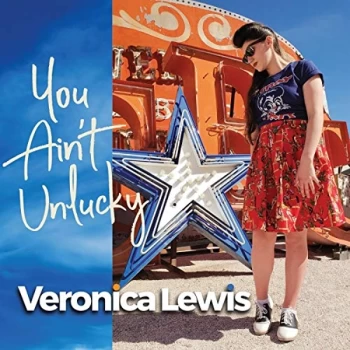 Image of Veronica Lewis - You Ain't Unlucky CD
