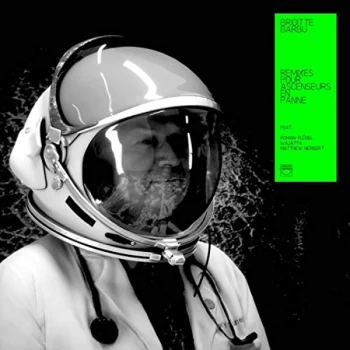 Image of Brigitte Barbu - Remixes Pour Ascenseurs En Pan Vinyl