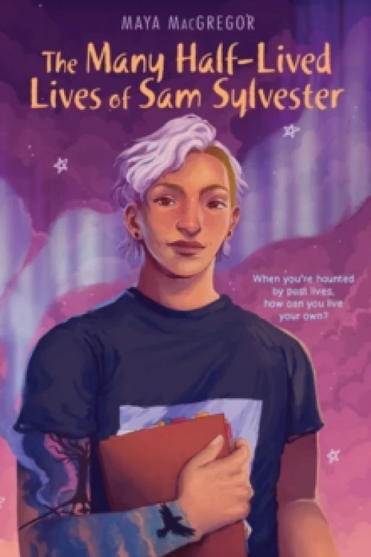 Image of The Many Half-Lived Lives of Sam Sylvester Paperback / softback