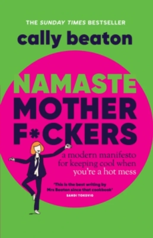 Image of Namaste Motherf*ckers. Hardback. By Cally Beaton Books