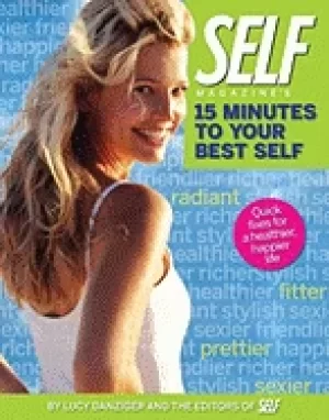 Image of self magazines 15 minutes to your best self quick fixes for a healthier hap