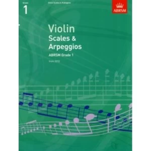 Image of Violin Scales & Arpeggios, ABRSM Grade 1 : From 2012