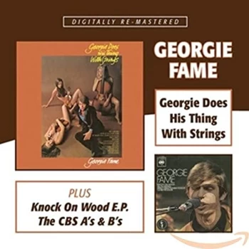 Image of Georgie Fame - Georgie Does His Thing With Strings/Knock On Wood/The CBS As & Bs CD