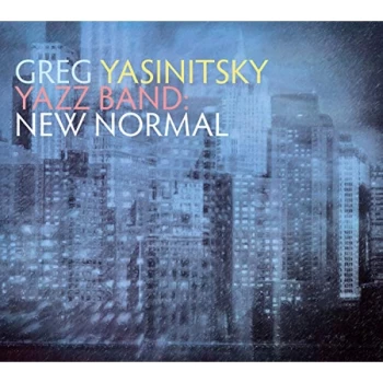 Image of Greg Yasinitsky & YAZZ Band - New Normal CD
