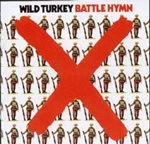 Image of Wild Turkey - Battle Hymn (Music CD)