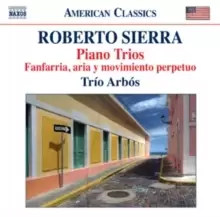 Image of Roberto Sierra: Piano Trios