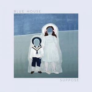Image of Suppose by Blue House Vinyl Album