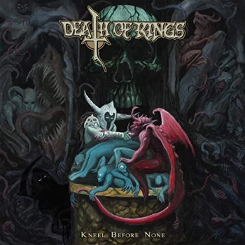 Image of Death Of Kings - Kneel Before None CD