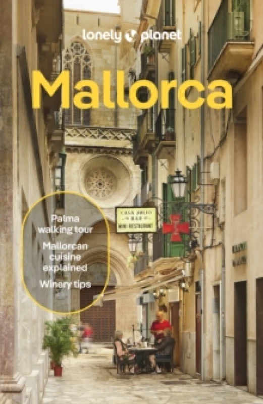 Image of Lonely Planet Mallorca : Detailed Itineraries Travel Like a Local Insider Tips Covers Palma & Badia de Palma, Western Mallorca and more Paperbac