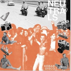Image of Neutrals - Kebab Disco Vinyl