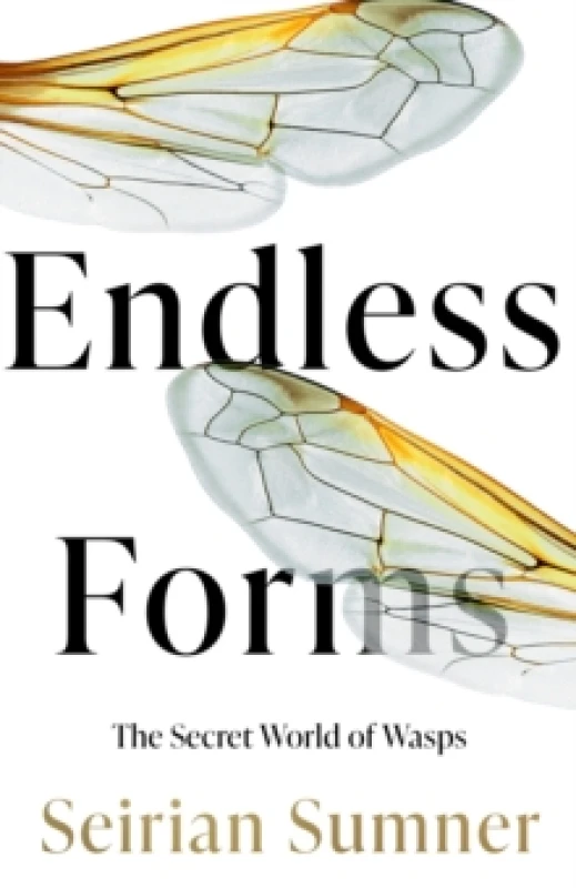 Image of Endless Forms. Hardback. By Seirian Sumner Books