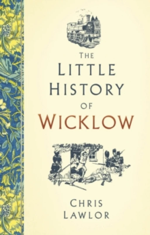 Image of The Little History of Wicklow Hardback