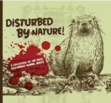 Image of Disturbed By Nature - The Most Disturbing Animal Facts
