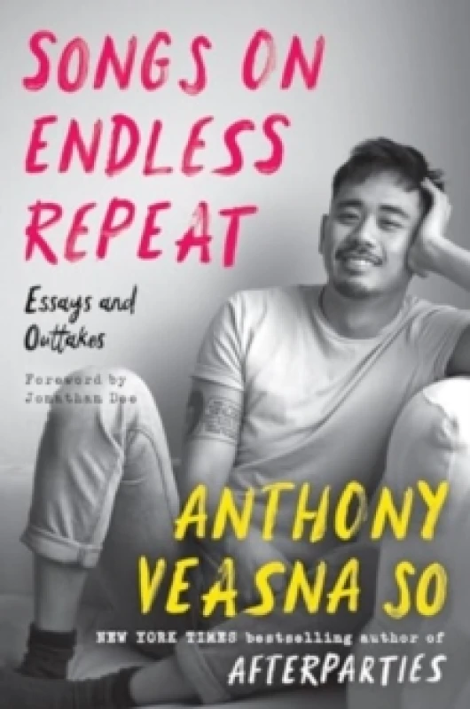 Image of Songs on Endless Repeat. Paperback. By Anthony Veasna So Books