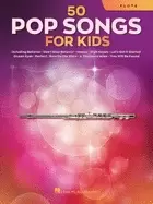 Image of 50 pop songs for kids for flute for flute