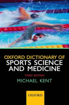 Image of The Oxford Dictionary of Sports Science and Medicine by Michael Kent Book