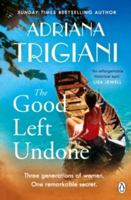 Image of The Good Left Undone : The instant New York Times bestseller that will take you to sun-drenched mid-century Italy Paperback / softback
